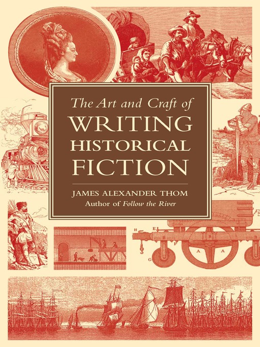 Cover image for The Art and Craft of Writing Historical Fiction
